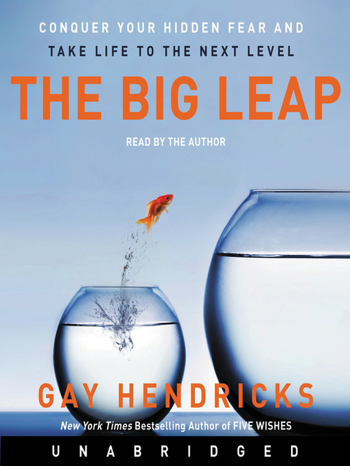 Title details for The Big Leap by Gay Hendricks - Available